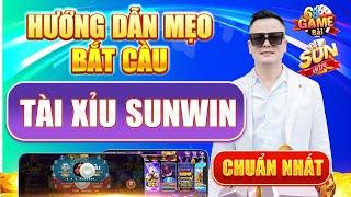 Sunwin | Hướng dẫn mẹo bắt cầu tài xỉu sunwin chuẩn x3 vốn đơn giản nhất mà không phải ai cũng biết