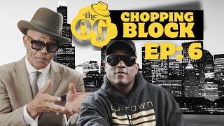 The OG Chopping Block (Episode 6) | Belo (of Do or Die)