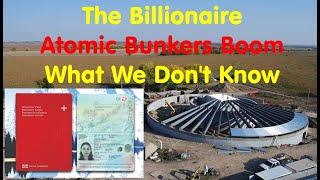 The Billionaire Atomic Bunkers Boom: What We Don't Know