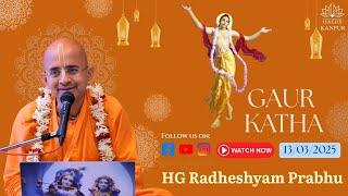 Gaur Purnima Special katha  || HG Radheshyam Prabhu