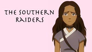 The Beauty of The Southern Raiders (Avatar: The Last Airbender)