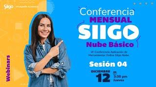 Sesión 04,conferencia Siigo Nube básico Diciembre 2024