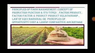 Principles Of Farm Management: Concept Of Production Function, Factor Product, Factor Factor |Hindi|