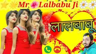 Lalbabu Kumar Raj love song(2)