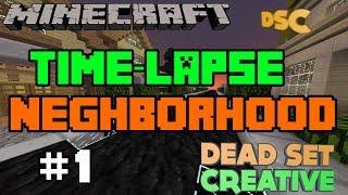 Minecraft: Time Lapse Builds S:1 Ep1: "My New House"