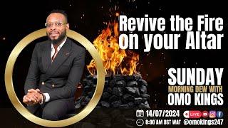 Sunday Morning Dew with Omo Kings - Revive the Fire on your Altar