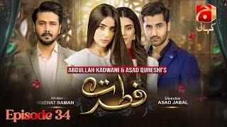 Fitrat Episode 34 | Ft. Saboor Aly - Ali Abbas - Zubab Rana | Geo Kahani