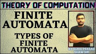 9 Theory Of Computation(TOC) | What is automata? | Finite Automata| Types of Finite Automata