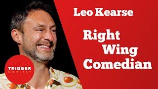 Leo Kearse - Right Wing Comedian