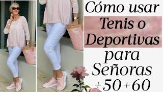 ️CÓMO USAR TENIS O ZAPATILLAS DEPORTIVAS PARA SEÑORAS DE 50 A 70 AÑOS MODA MUJERES MAYORES