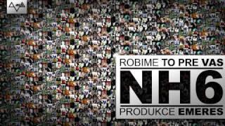 NH6 - Robíme to pre vás (produkce Emeres)