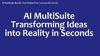 AI MultiSuite Bundle Deal Review Free Commercial License