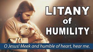 Litany of Humility |  Daily Prayer to Jesus for the virtue of humility.
