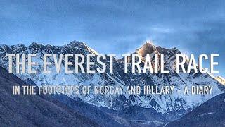 THE EVEREST TRAIL RACE | 100 MILES IN THE FOOTSTEPS OF NORGAY AND HILLARY - A DIARY