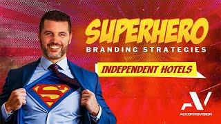 Five Branding Strategies for Independent Hotels to SUPERCHARGE BOOKINGS - Hotel Marketing Tips