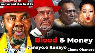 BLOOD AND MONEY NOLLYWOOD BEST TRENDING AWARD WINNING MOVIE PETE EDOCHIE 2024 RELEASED