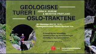 Jørn Hurum og Merethe Frøyland presenterer: Geologiske turer i Oslo-traktene