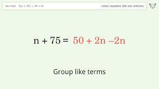 Solve 3(n+25)=50+2n: Linear Equation Video Solution | Tiger Algebra