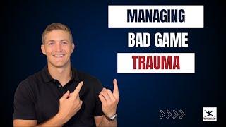 Managing bad game trauma in sports: Sports psychology strategy