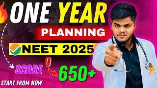 Crack NEET 2025 In one yearComplete Road Map 