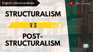 Structuralism vs. Post structuralism | Key differences | IRENE FRANCIS