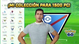 ¡MUESTRO TODOS MIS POKEMON para LIGA SUPER (1500 PC)! - PVP GBL POKEMON GO (DICIEMBRE 2024)