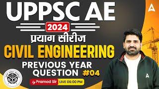 UPPSC AE 2024 | UPPSC AE Civil Engineering Previous Year Question Paper #4 | By Pramod Sir