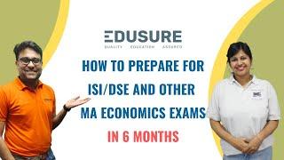 How to Prepare for ISI/DSE and other MA Economics exams in 6 months