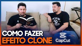 Como fazer EFEITO CLONE no CapCut - Tutorial COMPLETO com app GRÁTIS