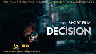 Film Shqip - Vendimi - DECISION (short film)