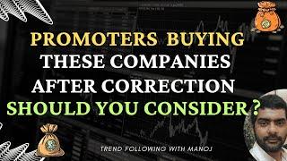 Promoters Buying These Companies - Should You Consider ? #stockmarket #trendfollowingwithmanoj