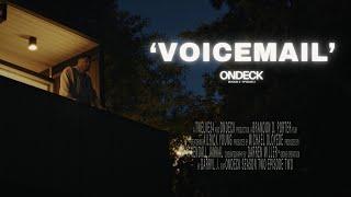 VOICEMAIL - A Short Film - ONDECK Winter 2024