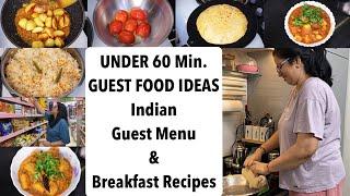 Under 60 Min. Indian Guest Menu For Lunch/Dinner | Quick Cooking Ideas For Guest | Guest Food Recipe