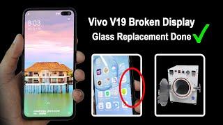 Vivo V19 Display Glass Change Replacement | Quilon Mobiles