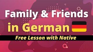 Basic German  Talk about Family & Friends | Free Lesson with Native