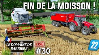  [LIVE DOMAINE DE BARRIERE] Fin de la moisson et encore de la paille !!!