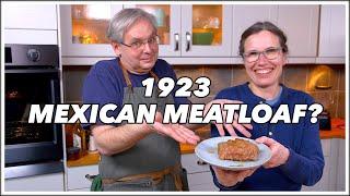 1923 Chili Meat Loaf Recipe - Old Cookbook Show