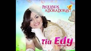 TIA EDY Eu sou feliz