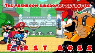 The Mushroom Kingdom’s last battle-Chapter 1-Song 2-First Boss