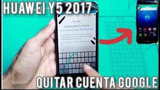 HUAWEI Y5 2017 QUITAR CUENTA GOOGLE