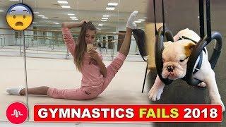 Gymnastics Fails 2018 -  Best Musically Epic FAil Compilation