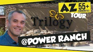 Arizona 55 Plus Communities [Trilogy at Power Ranch]