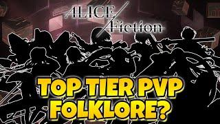 ALICE Fiction - Best Characters for Your PVP Party