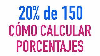 Así calculas porcentajes - Ejercicio de ejemplo: 20% de 150