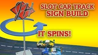 Motorized Rotating Sign for a Slot Car Track – Design and Build