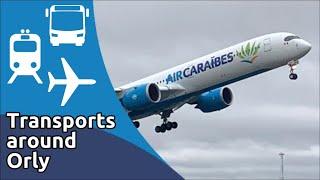 Transports around Orly (Bus, Train and Aeroplane) - 14/01/2023