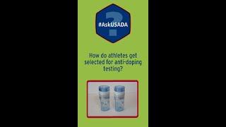 #AskUSADA - How do athletes get selected for anti-doping testing?