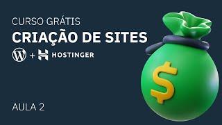 Curso Grátis de Criação de Sites - Aula 2 - Como ganhar dinheiro