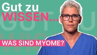 Was sind Myome? - Gut zu wissen... | Asklepios