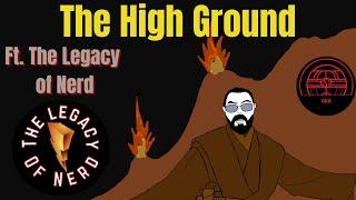 The High Ground Ep. 33 Ft. The Legacy of Nerd